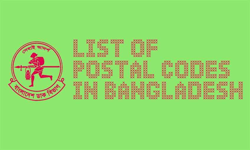 You are currently viewing List of Postal Codes in Bangladesh